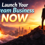 Now is the perfect moment to launch your dream business